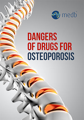 Dangers of Drugs for Osteoporosis